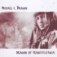 Dragon, Michael C. - Dragon Of Transsylvania