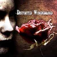 Distorted Wonderland - Distorted Wonderland