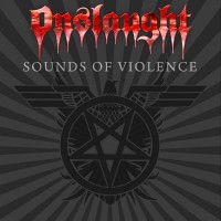 Onslaught - Sounds Of Violence, ltd.ed.