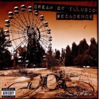 Dream Of Illusion - Decadence