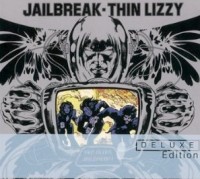Thin Lizzy - Jailbreak - Deluxe