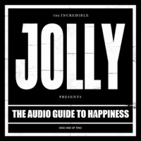 Jolly - The Audio Guide To Happiness - Part 1