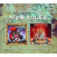 Mob Rules - Hollowed by thy name / Among the gods