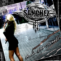 Sanchez - Run The Streets