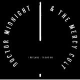 Doctor Midnight & Thte Mercy Cult - I Declare - Triason