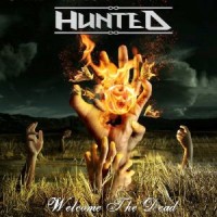 Hunted - Welcome The Dead