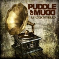 Puddle Of Mud - Re(disc)overed