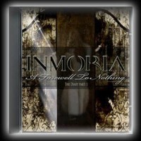 Inmoria - A Farewell To Nothing - The Diary Part 1