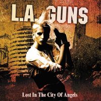 L.a. Guns - Lost In The City Of Angels