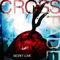 Crossfade - Secret Love