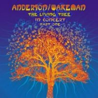 Anderson / Wakeman - The Living Tree In Concert - Part One