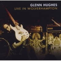 Hughes, Glenn - Live In Wolverhampton