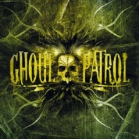 Ghoul Patrol - Ghoul Patrol