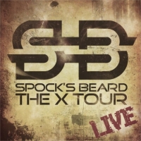 Spock's Beard - The X Tour