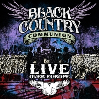 Black Country Communion - Live Over Europe