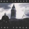 Catley, Bob - The Tower