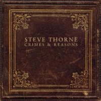 Thorne, Steve - Crimes & Reasons