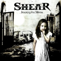 Shear - Breaking The Stillness