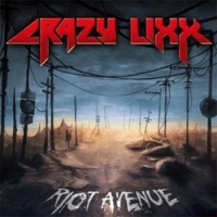 Crazy Lixx - Riot Avenue (Re-Release)
