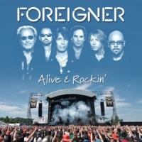 Foreigner - Alive & Rockin'