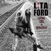 Ford, Lita - Living Like A Runaway, ltd.ed.