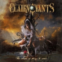 Clairvoyants - The Shape Of Things To Come