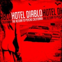 Hotel Diablo - Return To Psycho California