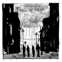 And You Will Know Us By The Trail Of Dead - Lost Songs, ltd.ed.