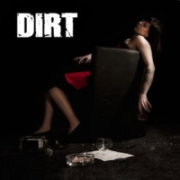 Dirt - Rock'n'Roll Accident