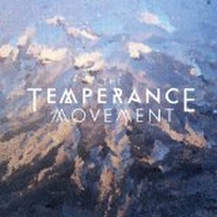 Temperance Movement - The Temperance Movement