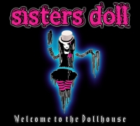 Sisters Doll - Welcome To The Dollhouse