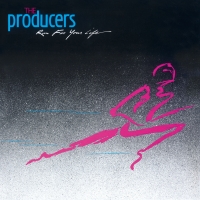 The Producers - Run For Your Life