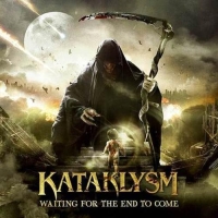 Kataklysm - Waiting For The End To Come, ltd.ed.