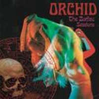 Orchid - The Zodiac Sessions