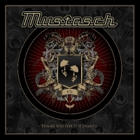 Mustasch - Thank You For The Demon
