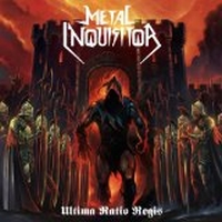 Metal Inquisitor - Ultima Ratio Regis