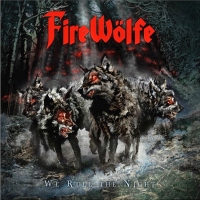 FireWölfe - We Rule The Night