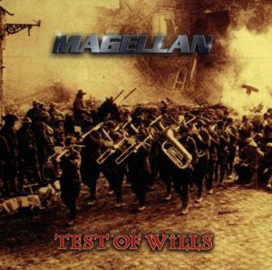Magellan - Test Of Wills