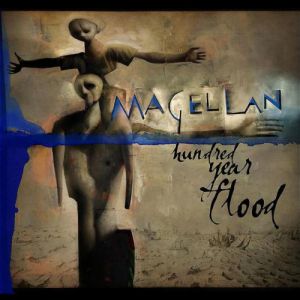 Magellan - Hundret Year Flood