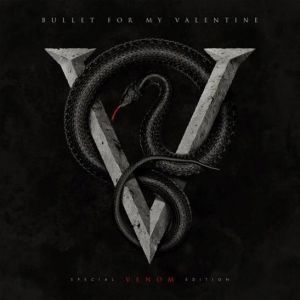 Bullet For My Valentine - Venom, ltd.ed.