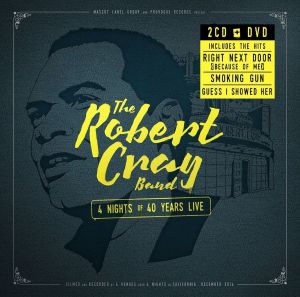 Cray, Robert - 4 Nights Of 40 Years Live