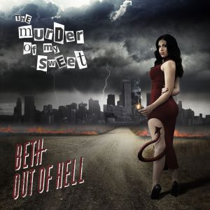 Murder Of My Sweet - Beth Out of Hell