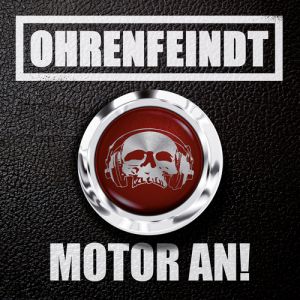OHRENFEINDT - Motor An!, ltd.ed.
