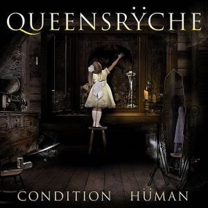 Queensryche - Condition Hman