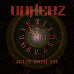 Unherz - Jetzt Oder Nie!, ltd.ed.