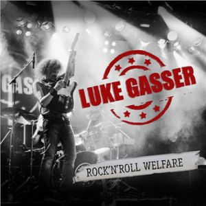 Gasser, Luke - Rock N Roll Welfare
