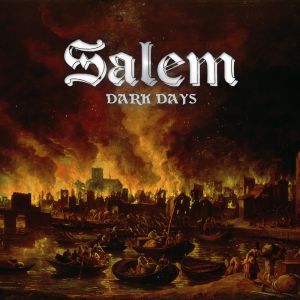 Salem - Dark Days