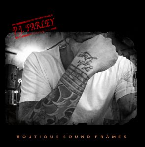 Pj Farley - Boutique Sound Frames
