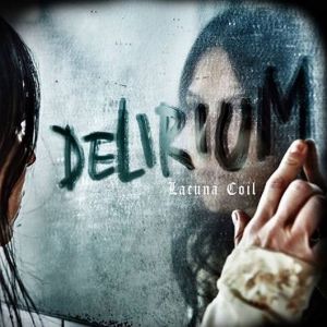 Lacuna Coil - Delirium, ltd.ed.