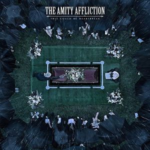 Amity Affliction - This Could Be Heartwork
